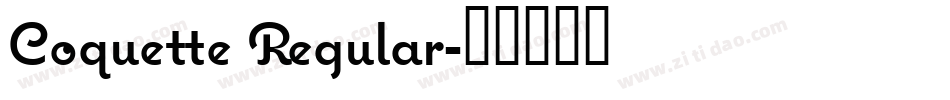 Coquette Regular字体转换